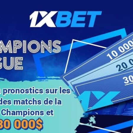 Gagnez 30 000 $ grâce à la nouvelle promotion de la Ligue des champions de 1xBet !