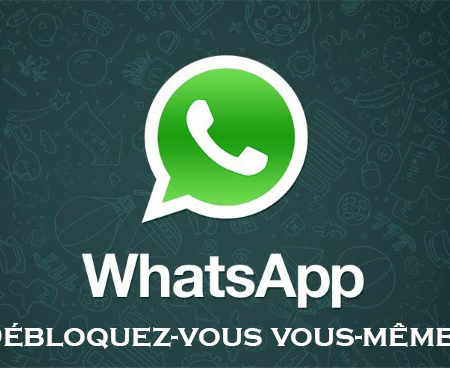 COMMENT SE DÉBLOQUER SUR WHATSAPP SI QUELQU’UN VOUS BLOQUE?