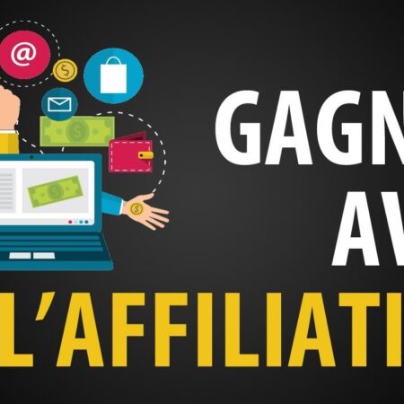 Comment gagner de l’argent avec l’affiliation sur internet