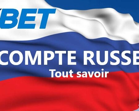 1XBET Russe |Tout savoir sur le COMPTE 1Xbet russe en 2023