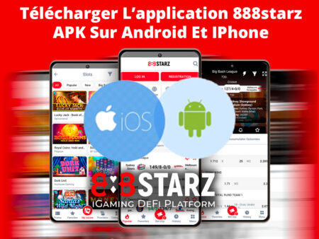 Télécharger L’application 888starz APK Sur Android Et IPhone